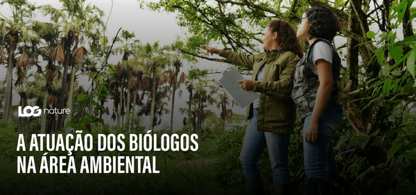 A atuação dos biólogos na área ambiental